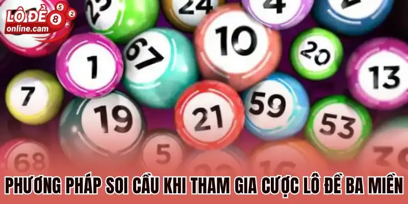 Lô Đề 3 Miền - Bí Quyết Soi Cầu Lô Đề Dễ Trúng Lớn 3 Phương pháp soi cầu khi tham gia cược lô đề ba miền