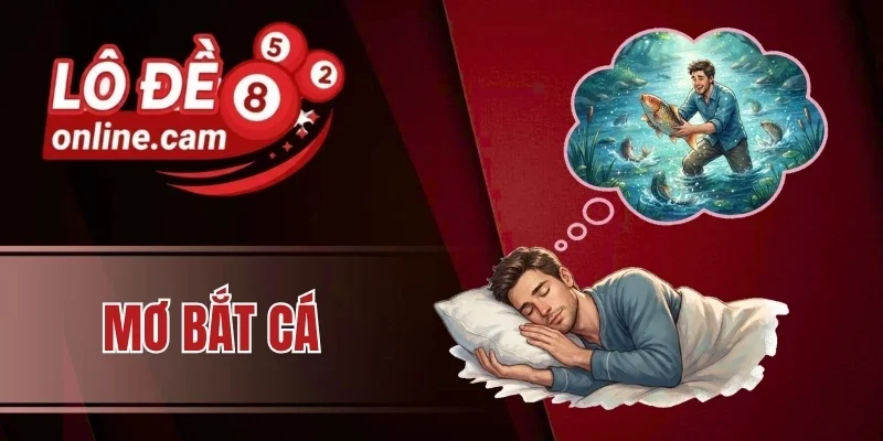 Mơ bắt cá